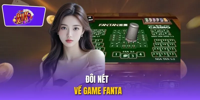 Đôi nét về game fanta