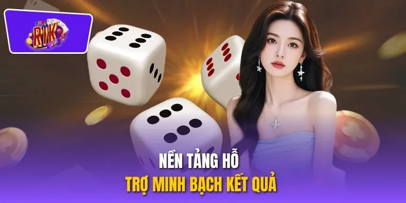 Nền tảng hỗ trợ minh bạch kết quả