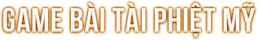 game bài tài phiệt mỹ